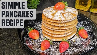 SIMPLE PANCAKE RECIPE  HOW TO MAKE PANCAKES AT HOME  FLUFFY PANCAKES EPISODE 13 [upl. by Varien]