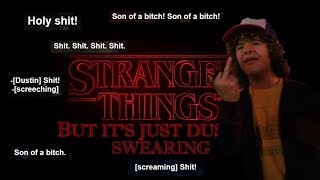 Stranger Things but its just dustin swearing COMPLETE 1amp2 [upl. by Rufina]