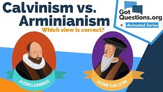 Calvinism vs Arminianism  which view is correct [upl. by Tressa]