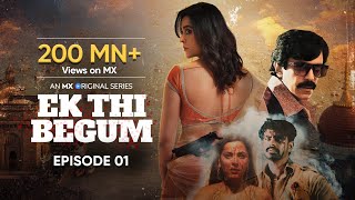 Ek Thi Begum  Season 1 Episode 1  The Big Mistake  Anuja Sathe  MX Original Series  MX Player [upl. by Nyrtak106]