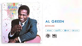 Al Green  Beware Official Audio [upl. by Yoral]