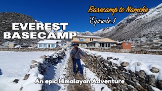 Everest Base Camp Trek  Episode 3 [upl. by Tega]