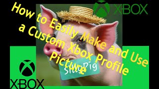 How to Easily Make and Use a Custom Xbox Profile Picture [upl. by Bixby]