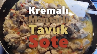 Kremalı Mantarlı Tavuk Sote [upl. by Atnomed]