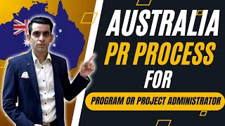 Australia PR Process for Project Administrator  VetAssess amp Visa Subclasses [upl. by Ecnadnak914]