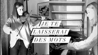 Je te laisserai des mots  Patrick Watson piano and violin cover [upl. by Eiramanna]