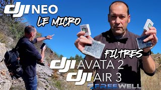 Test Micro smartphone DJI NEO  Filtres FREEWELL pour des images cinématiques DJI Air 3 et Avata 2 [upl. by Noivax822]