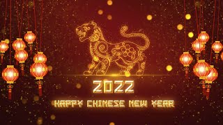 Happy Chinese New Year 2022  Year of the Tiger 🐯 [upl. by Esialb]