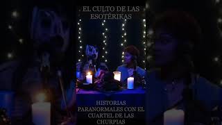 Apolo y Vivalia unas churpias que nos cuentan sus historias mas paranormales drags únetealculto [upl. by Anowahs]