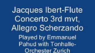 Ibert Flute Concerto 3rd mvt Allegro Scherzando Pahud [upl. by Hudis401]