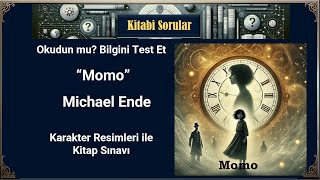 Momo  Michael Ende  Kitap Sınavı Karakter Tanıtımı [upl. by Erbua695]