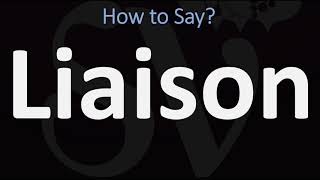 How to Pronounce Liaison CORRECTLY [upl. by Reynold]