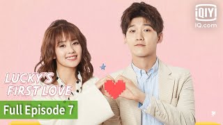 FULL Luckys First Love  Episode 7  iQiyi Philippines [upl. by Anaderol]