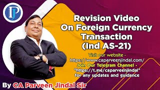 Revision Video On Foreign Currency Transaction  Ind AS 21 [upl. by Marney]