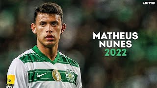 Matheus Nunes 2022  World Class Skills Goals amp Assists  HD [upl. by Ardnuek]