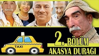 AKASYA DURAĞI 2 BÖLÜM [upl. by Rambow249]