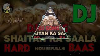 bala bala shaitan ka saala hard bass dj gan dj song dj remix gan 2019 new hindi dj gan mix gan dj [upl. by Niassuh689]