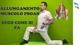 Allungamento muscolo PSOAS Test e tre tecniche [upl. by Onivla]