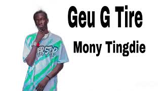 NEN Song by Geu G Tire mony tingdie [upl. by Macknair]