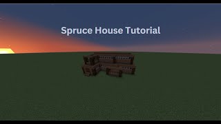 Minecraft Easy Spruce House Tutorial [upl. by Cyrillus]