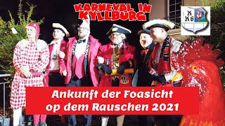 Karneval in Kyllburg  Ankunft der Foasicht op dem Rauschen  13112021 [upl. by Eenimod]