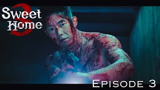 Sweet Home Season 3 Episode 3  Recap   The Rise of Neohumans amp Hyunsus Inner Battle  ⚔️ [upl. by Sidky]