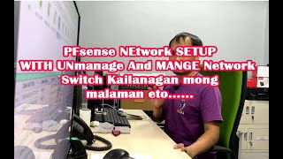 PFSENSE NETWORK SETUP REQUIRED BA NG MANAGE SWITCH [upl. by Eittah]