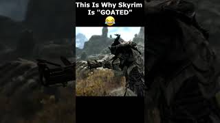 This Is Why Skyrim Is quotGOATEDquot 😂 skyrim skyrimanniversary elderscrolls shorts [upl. by Lemhaj]