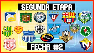 🔴LIGAPRO CALENDARIO FECHA 2 SEGUNDA ETAPA LIGAPRO ECUADOR 2023  PROXIMOS PARTIDOS LIGAPRO FASE 2 [upl. by Phares91]