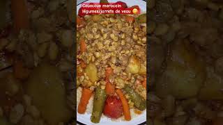 Couscous marocain légumes jarrets de veau 👍💯💥 [upl. by Lundquist499]