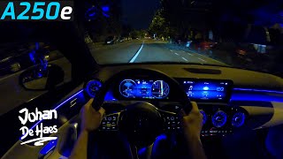 MERCEDES A250e NIGHT DRIVE POV [upl. by Northington]