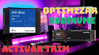 Como ACTIVAR TRIM amp Optimizar SSD NVMe Windows 1110 [upl. by Conrad]