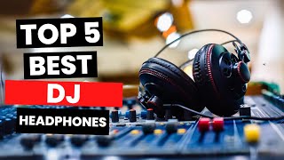 Top 5 Best DJ Headphones 2024 [upl. by Llebyram724]