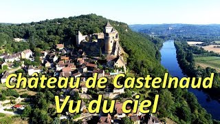 Château de Castelnaud La Chapelle [upl. by Ashien230]