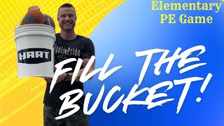 Elementary PE Game Fill The Bucket [upl. by Landrum]