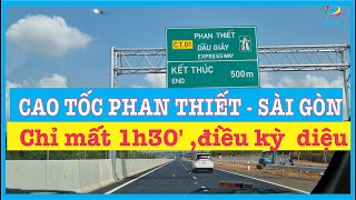 REVIEW CAO TỐC PHAN THIẾT  DẦU GIÂY  SÀI GÒN CHỈ 15 TIẾNG LÀ ĐẾN [upl. by Frederigo]