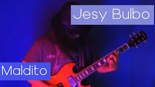 JESSY BULBO  MALDITO GUITAR COVER  EL VIEJILLO [upl. by Airdni]