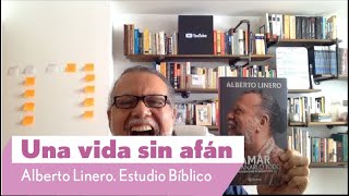 Una vida sin afán  Alberto Linero  Reflexión Dominical [upl. by Idnym]