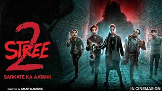 STREE 2 MOVIE SARKATE AATANK HINDI foll movie 🎥 sapot [upl. by Elwin199]