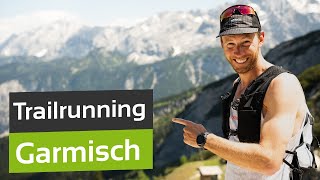 Zugspitz Ultratrail Geniale TrailrunningRunde in GarmischPartenkirchen [upl. by Inavoig625]