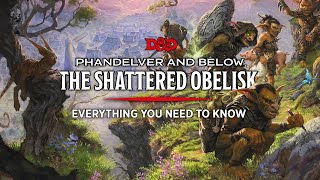 Phandelver and Below The Shattered Obelisk  Everything You Need To Know  DampD [upl. by Brindell]