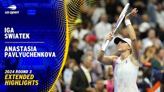 Iga Swiatek vs Anastasia Pavlyuchenkova Extended Highlights  2024 US Open Round 3 [upl. by Jecoa]