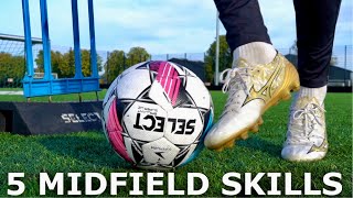 How To Body Feint  Learn These 5 Easy Skills For Midfielders [upl. by Drareg]