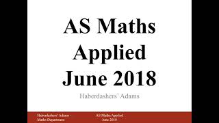 AS Maths  2018  Applied  Q6 [upl. by Russian395]