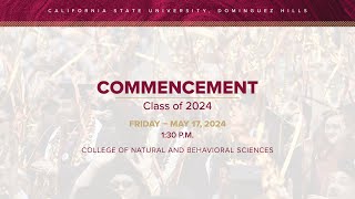 CSUDH 2024 Commencement Friday May 17 2024  130 PM [upl. by Hilaire]