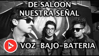 De Saloon  Nuestra Señal BACKING TRACK SOLO VOZBAJOBATERIA [upl. by Luciano]