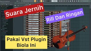 Vst Plugin Orchestra Violin  Biola Terbaik Di Fl StudioSuara Jernih Dan Ringan [upl. by Garris461]