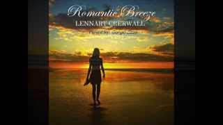 Romantic Breeze  Lennart Clerwall  PlayedGiorgio Zizzo [upl. by Daley]