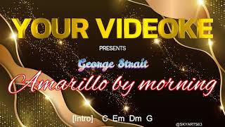 VIDEOKE  AMARILLO BY MORNING  George Strait Chords and Lyrics [upl. by Doherty658]