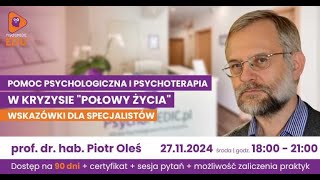 POMOC PSYCHOLOGICZNA I PSYCHOTERAPIA W KRYZYSIE “POŁOWY ŻYCIA”  WSKAZÓWKI DLA SPECJALISTÓW [upl. by Itnavart]